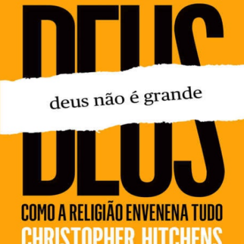 Deus Não É Grande